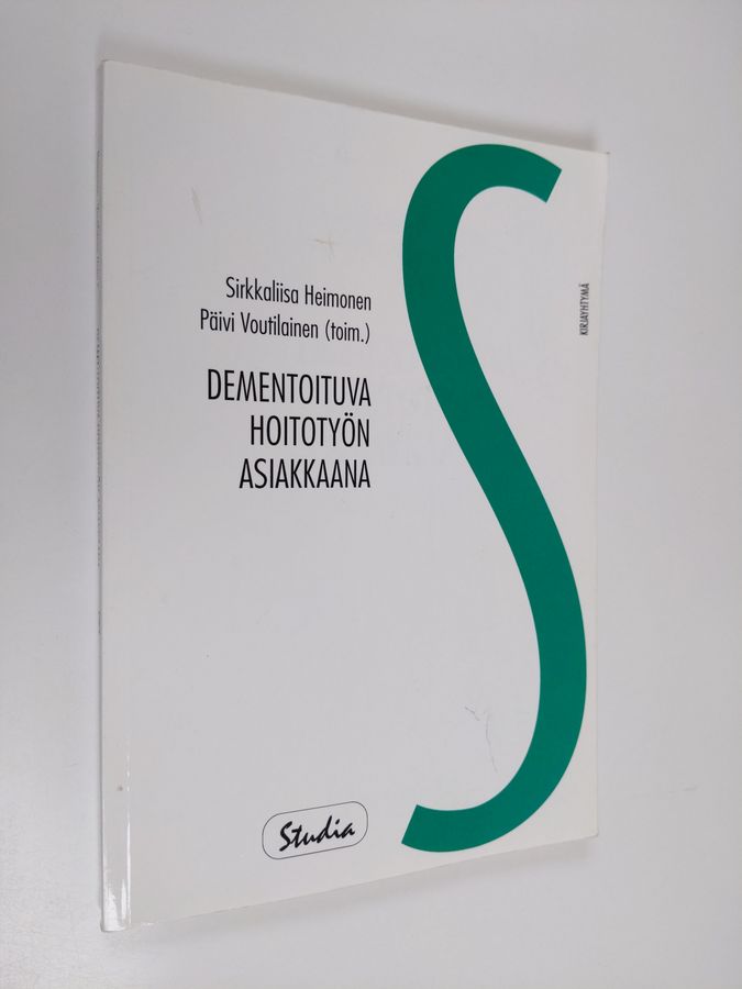 Dementoituva hoitotyön asiakkaana