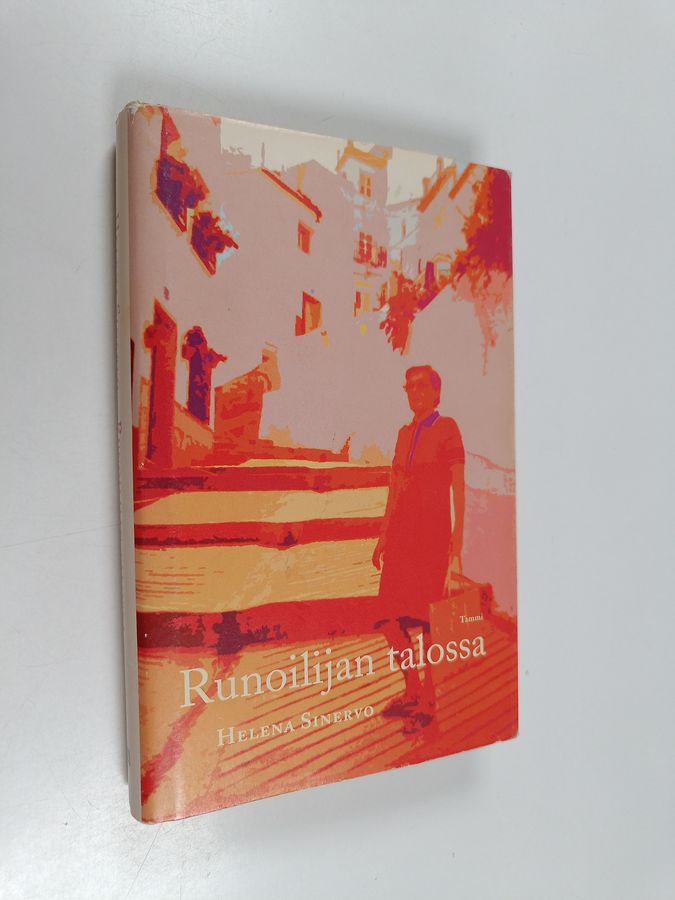 Helena Sinervo : Runoilijan talossa