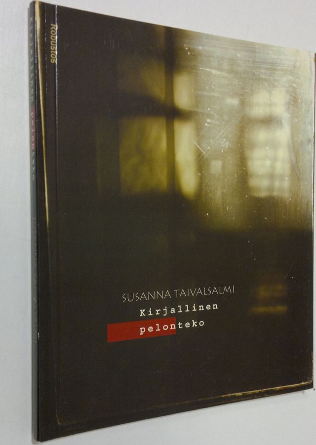 Susanna Taivalsalmi : Kirjallinen pelonteko