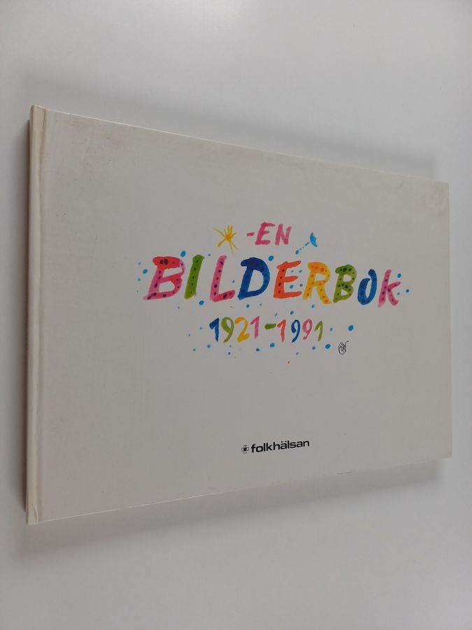 En bilderbok 1921-1991.