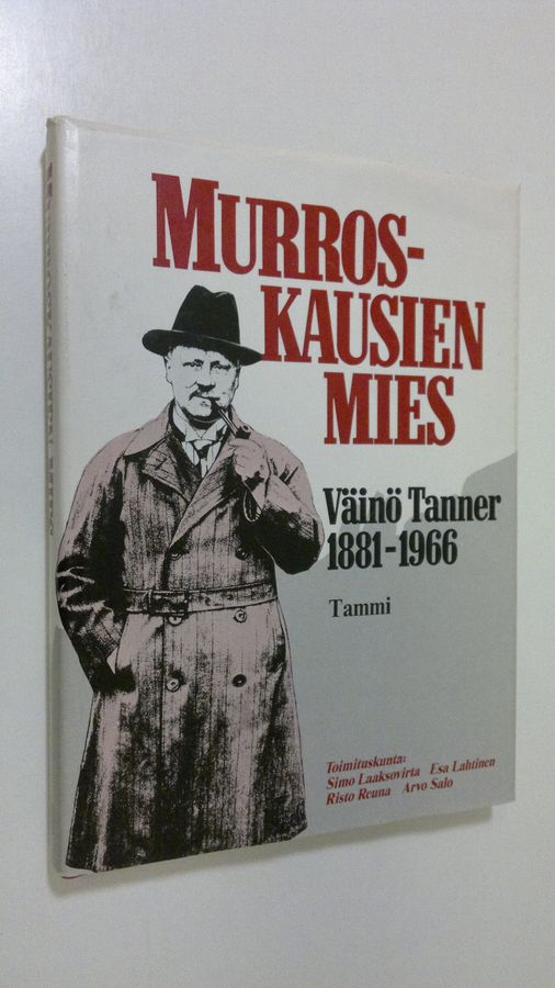 Murroskausien mies Väinö Tanner 1881-1966