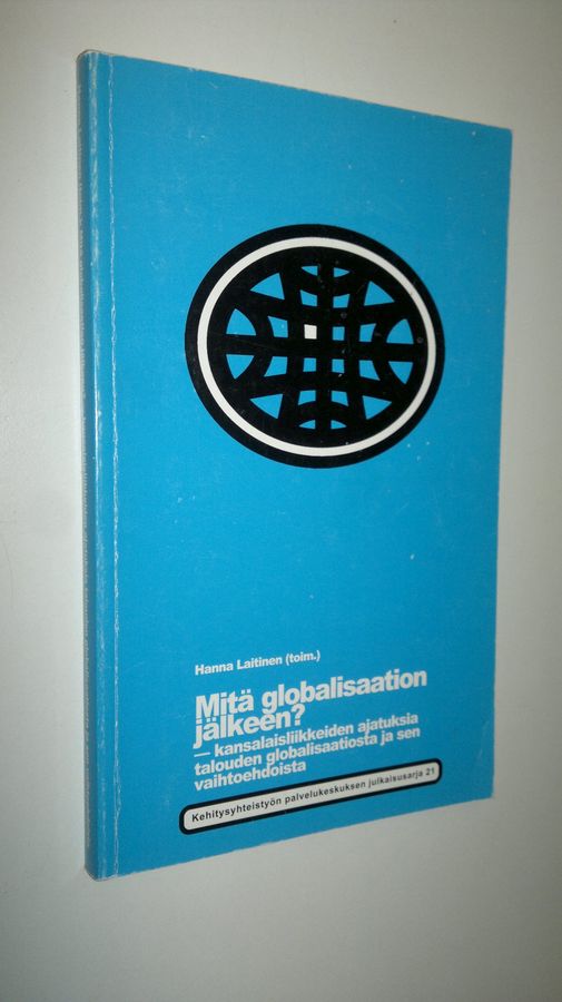 Mitä globalisaation jälkeen?
