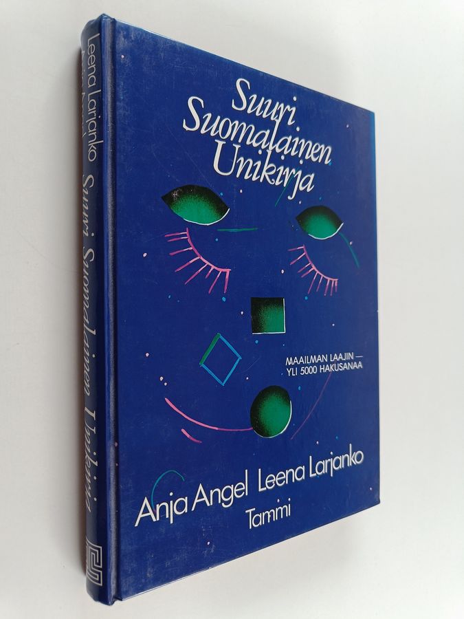Leena Larjanko & Anja Angel : Suuri suomalainen unikirja