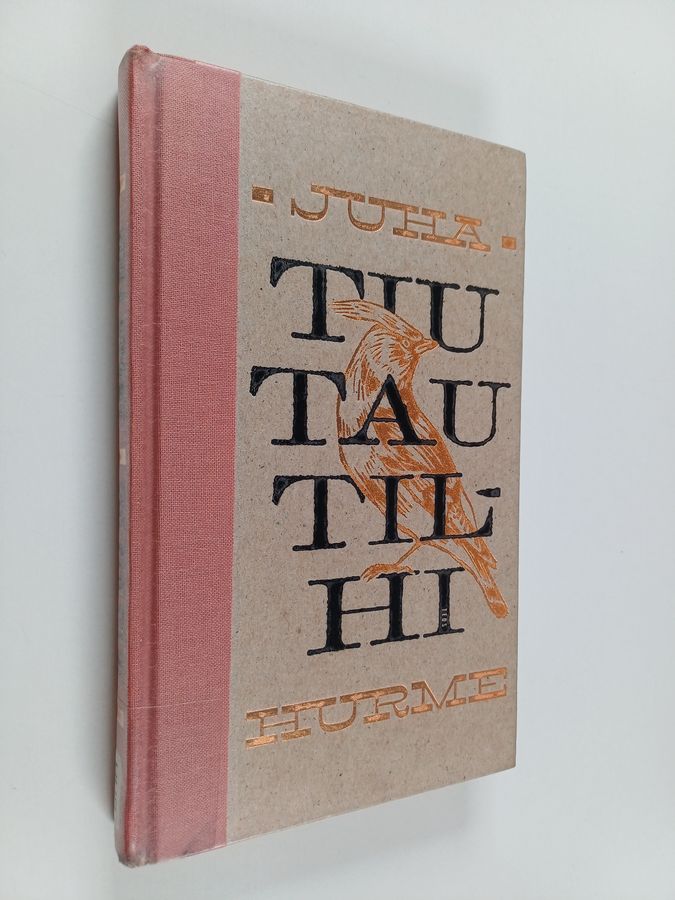 Juha Hurme : Tiu tau tilhi