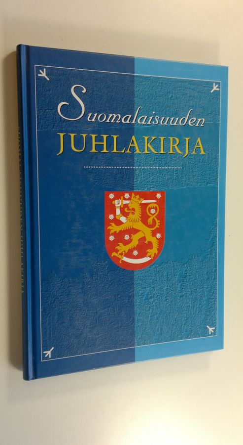 Suomalaisuuden juhlakirja.
