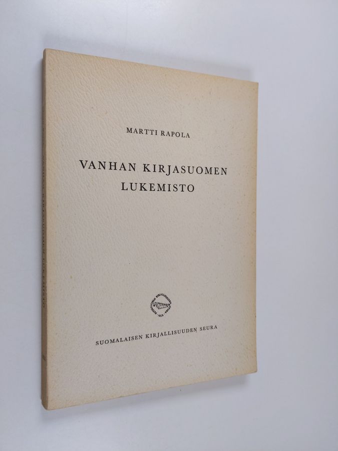 Martti Rapola : Vanhan kirjasuomen lukemisto