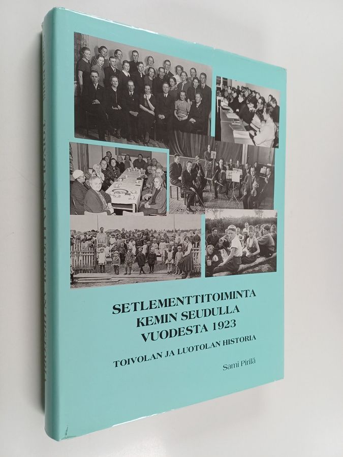 Setlementtitoiminta Kemin seudulla vuodesta 1923