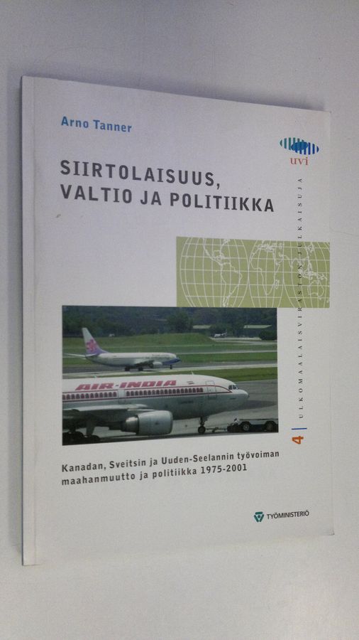Siirtolaisuus, valtio ja politiikka