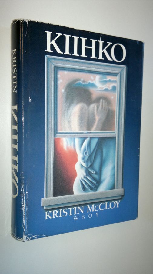 Kristin McCloy : Kiihko