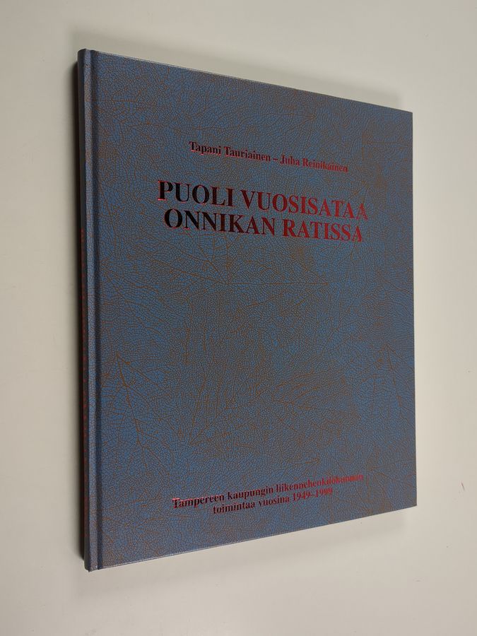 Puoli vuosisataa onnikan ratissa