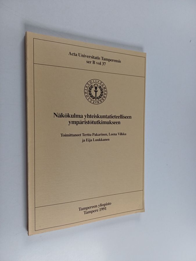 Näkökulma yhteiskuntatieteelliseen ympäristötutkimukseen