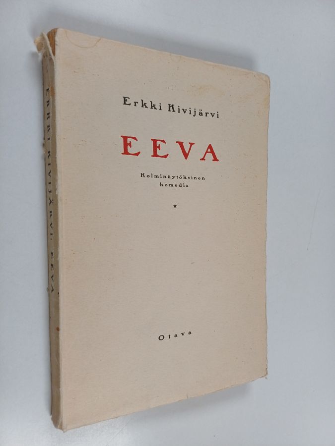 Eeva : kolminäytöksinen komedia