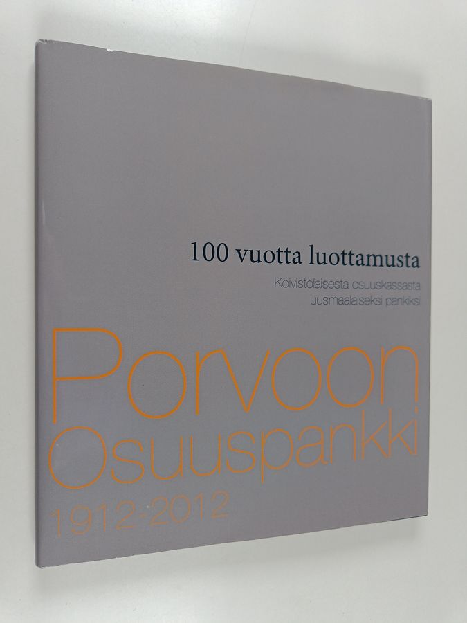 100 vuotta luottamusta
