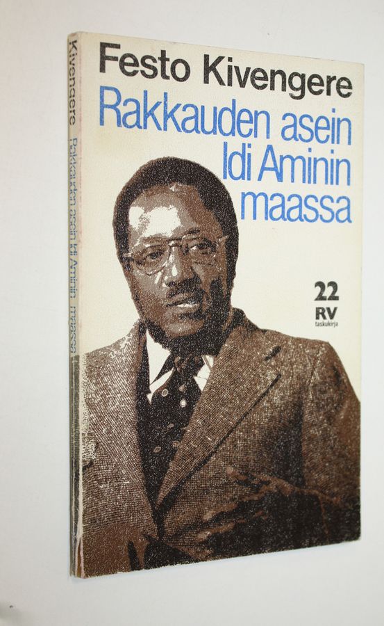 Festo Kivengere : Rakkauden asein Idi Aminin maassa