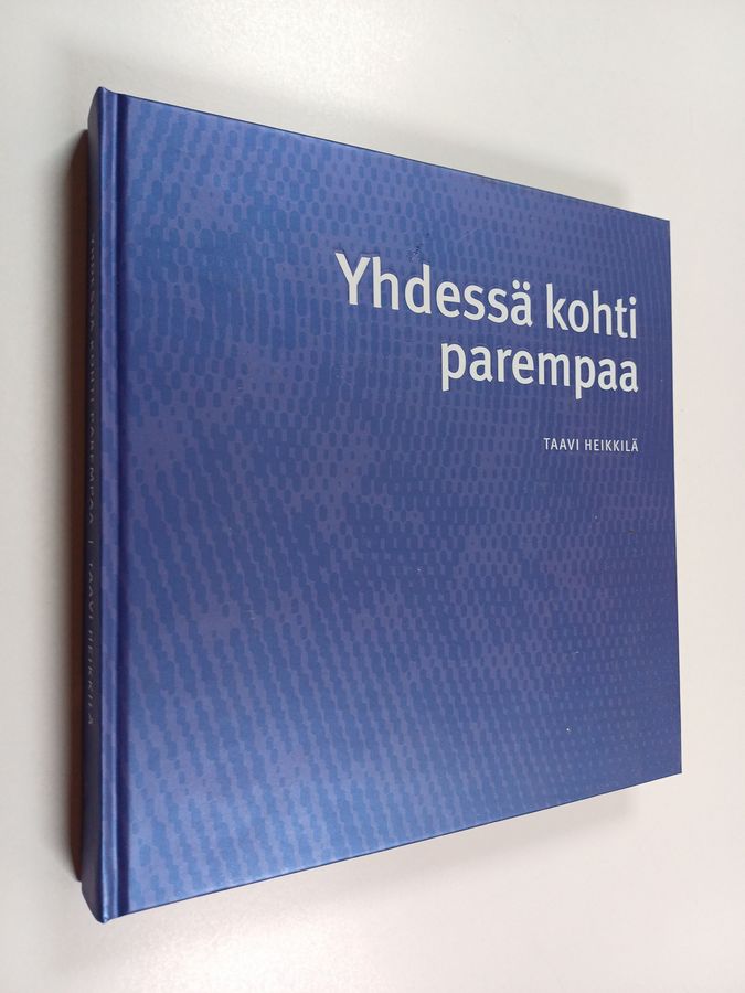 Yhdessä kohti parempaa