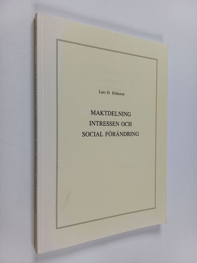 Maktdelning, intressen och social förändring