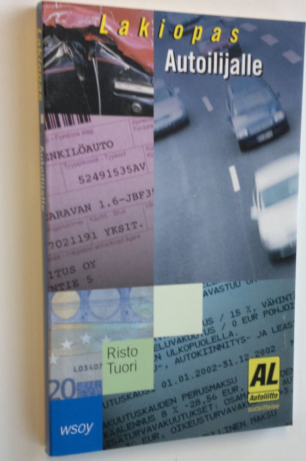 Risto Tuori : Lakiopas autoilijalle
