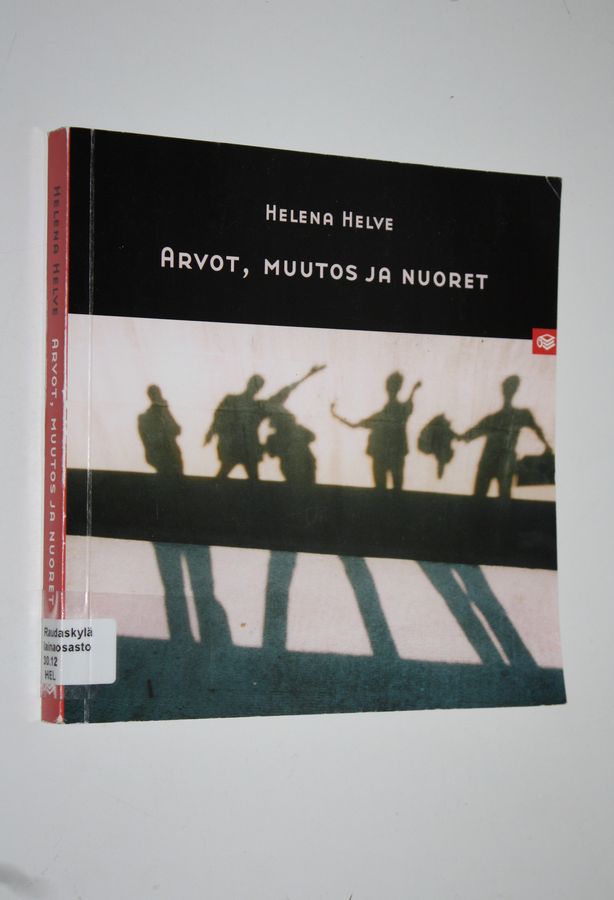 Helena Helve : Arvot, muutos ja nuoret