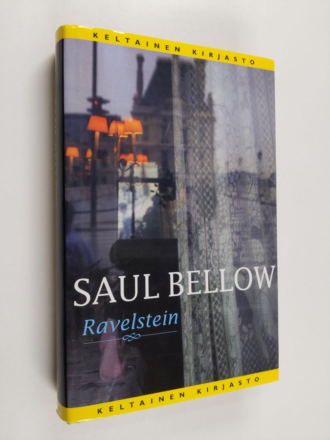 Saul Bellow : Ravelstein