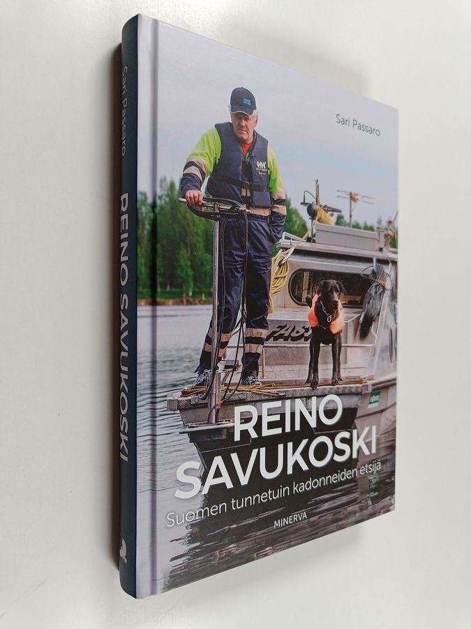 Sari Passaro : Reino Savukoski : Suomen tunnetuin kadonneiden etsijä