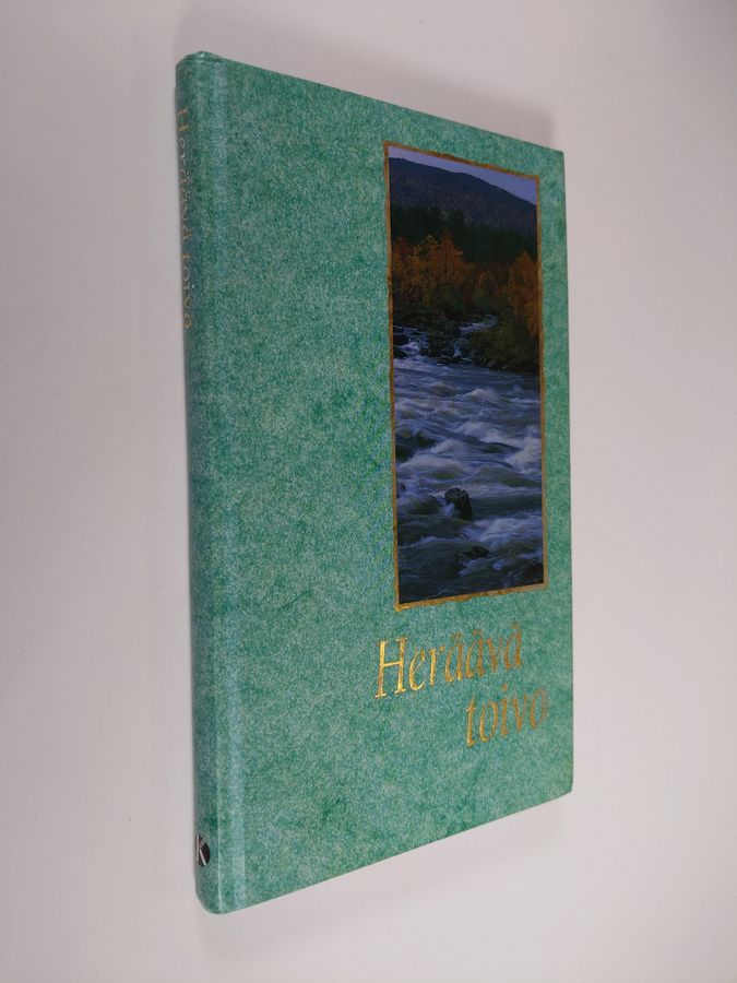 Heräävä toivo.