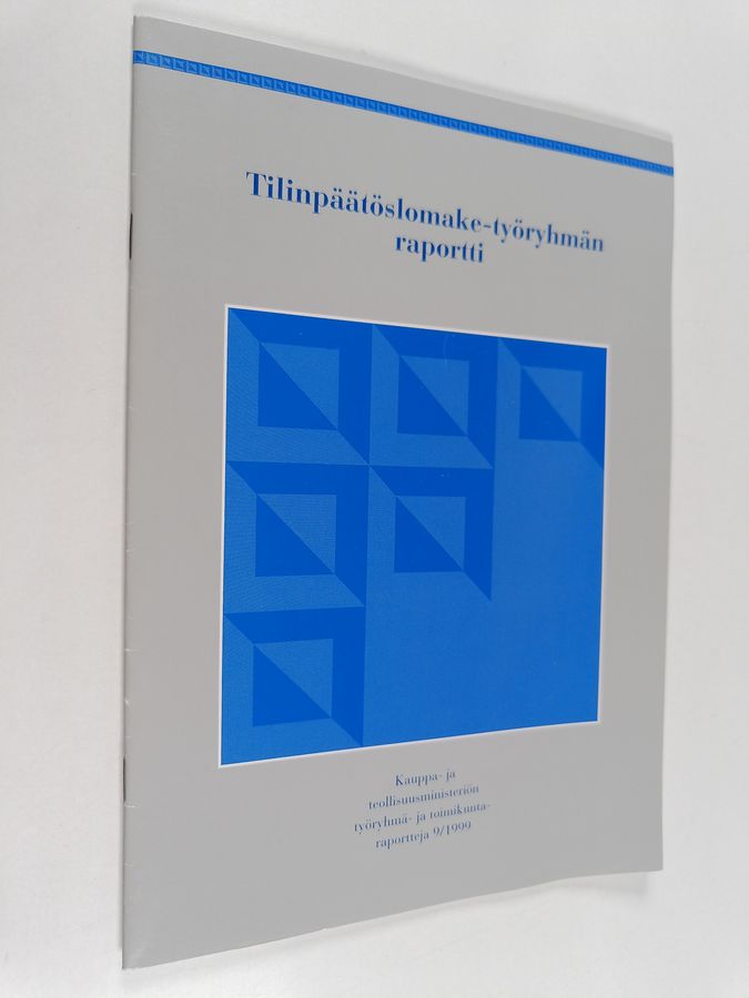 Tilinpäätöslomake-työryhmän raportti.
