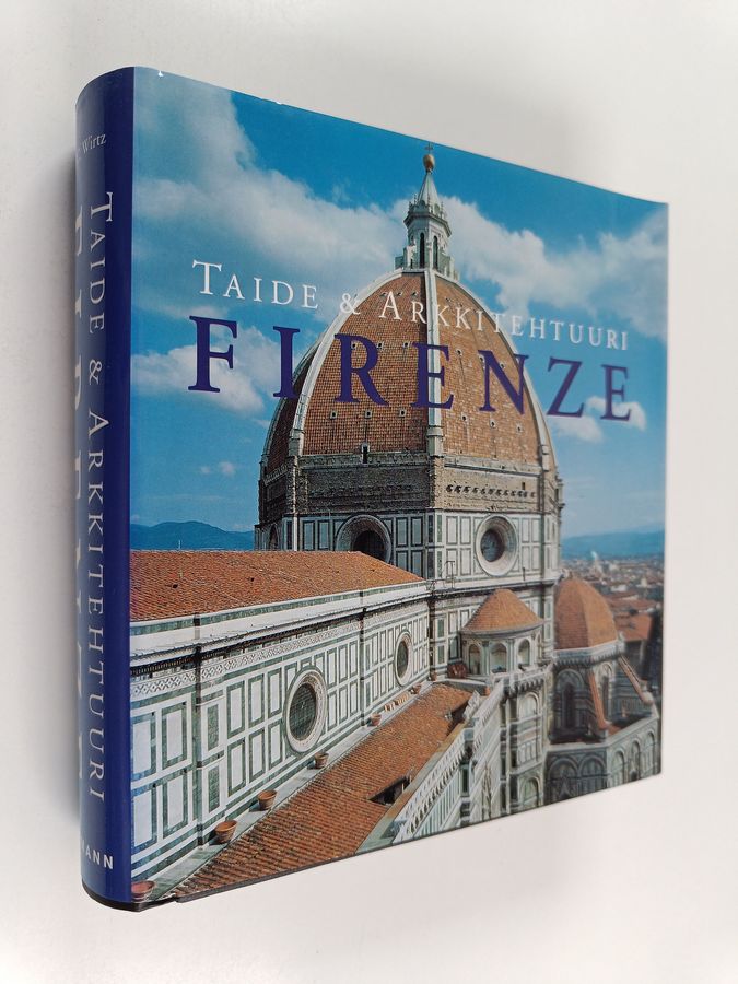 Rolf C. Wirtz : Firenze : taide ja arkkitehtuuri
