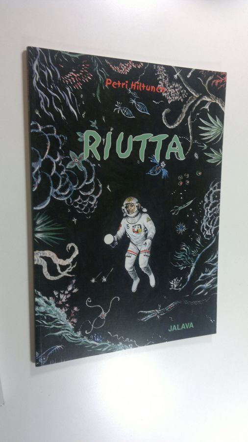 Petri Hiltunen : Riutta