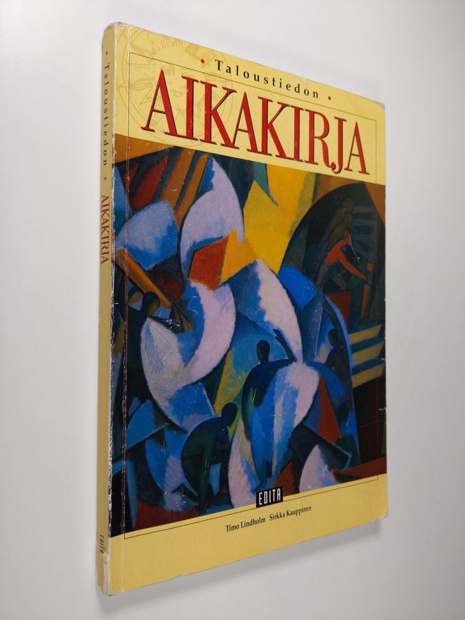 Timo Lindholm : Taloustiedon aikakirja