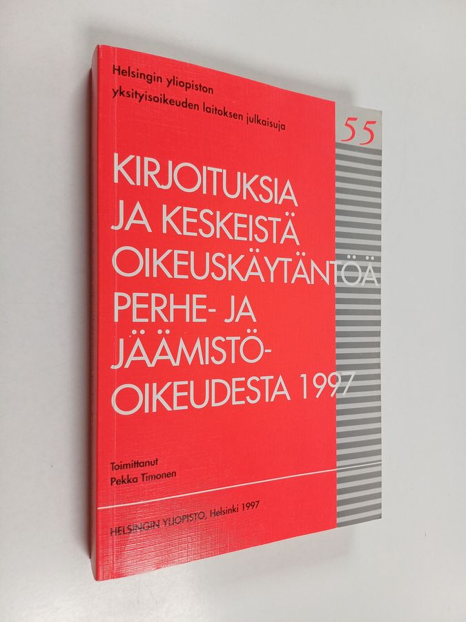 Kirjoituksia ja keskeistä oikeuskäytäntöä perhe- ja jäämistöoikeudesta 1997