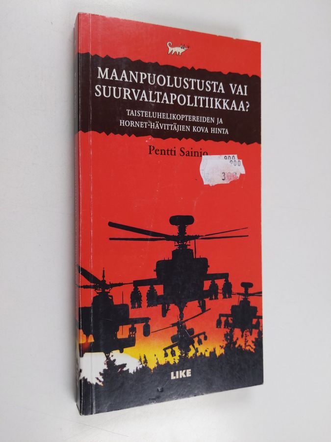 Maanpuolustusta vai suurvaltapolitiikkaa?