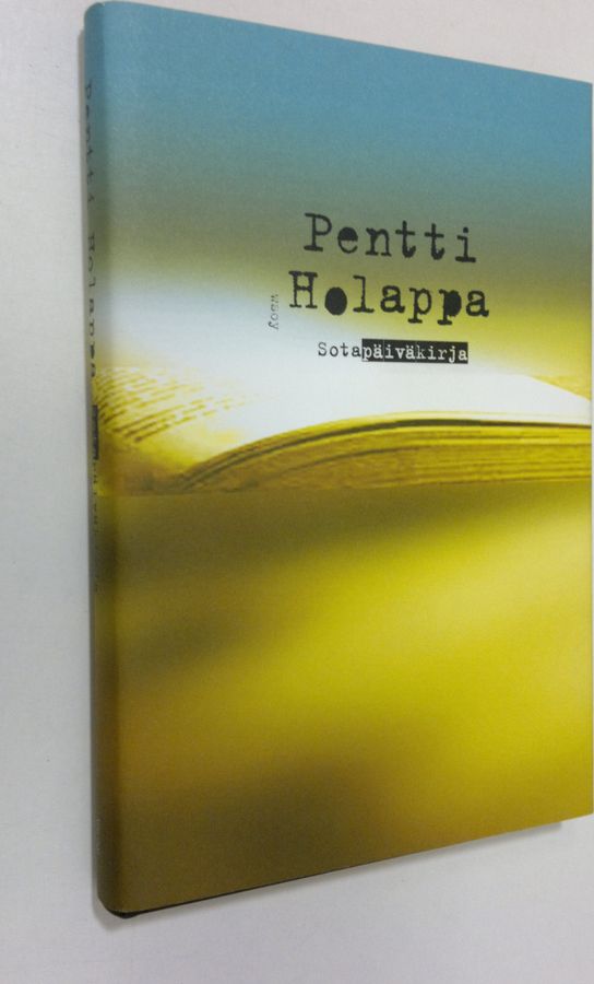 Pentti Holappa : Sotapäiväkirja