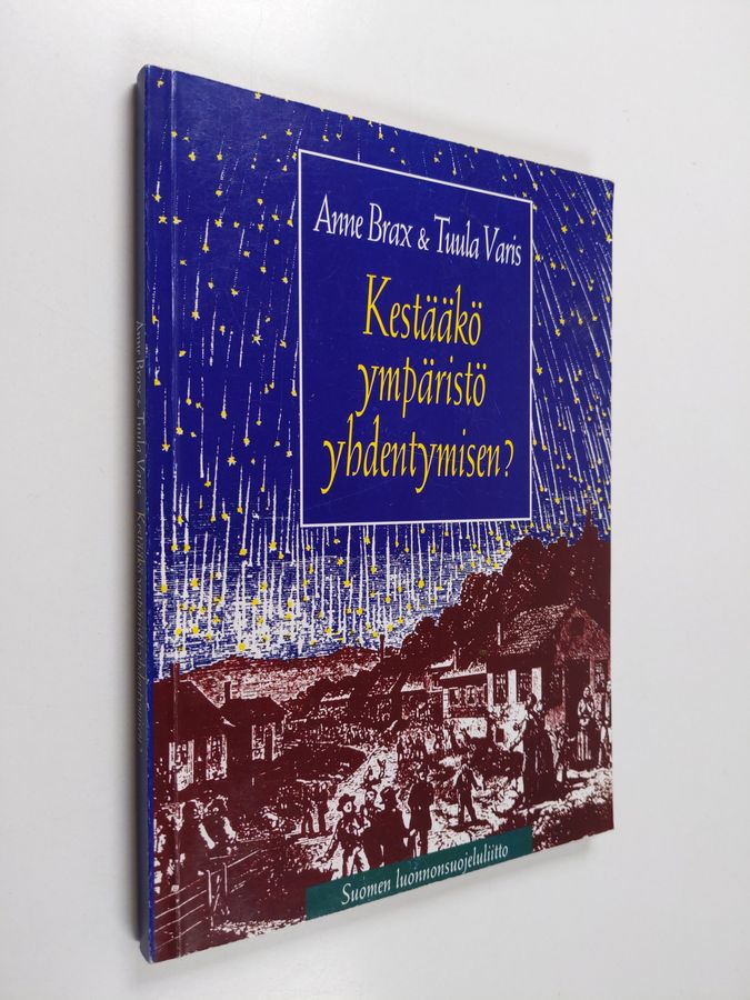 Kestääkö ympäristö yhdentymisen?