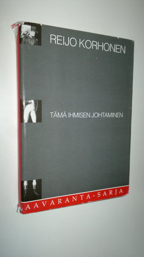 Reijo Korhonen : Tämä ihmisen johtaminen