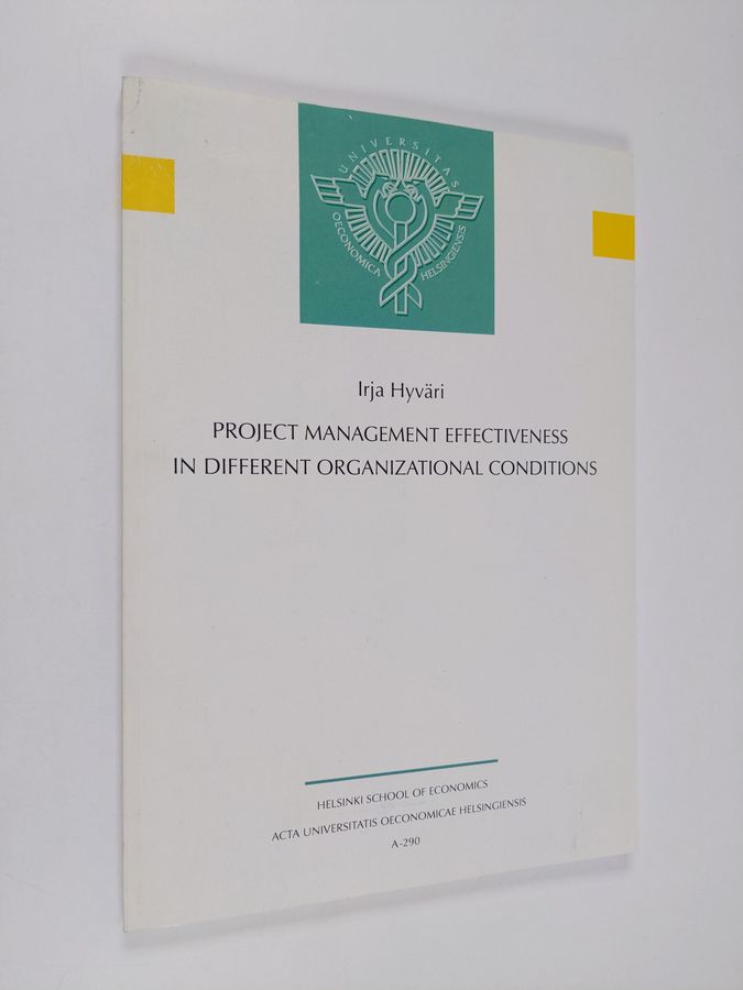 Project management effectiveness in different organizational conditions