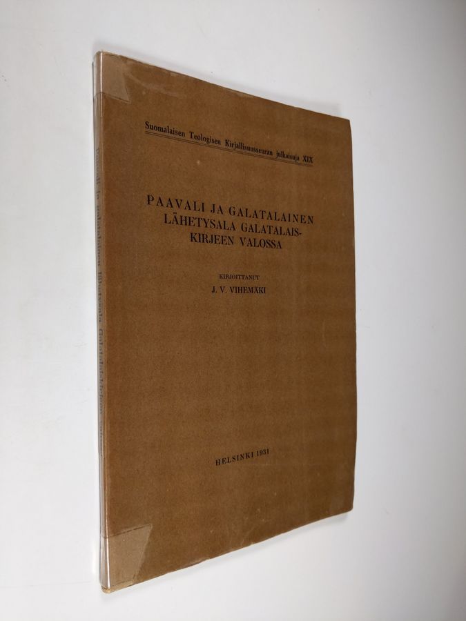 J. V. Vihemäki : Paavali ja Galatalainen : lähetysala Galatalaiskirjeen valossa