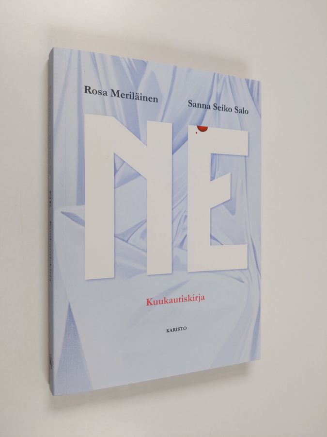 Rosa Meriläinen : Ne : kuukautiskirja