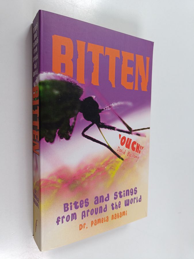 Bitten - Bites and Stings from Around the World