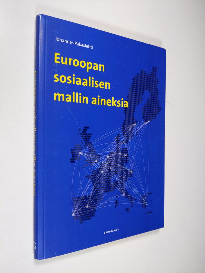 Johannes Pakaslahti : Euroopan sosiaalisen mallin aineksia