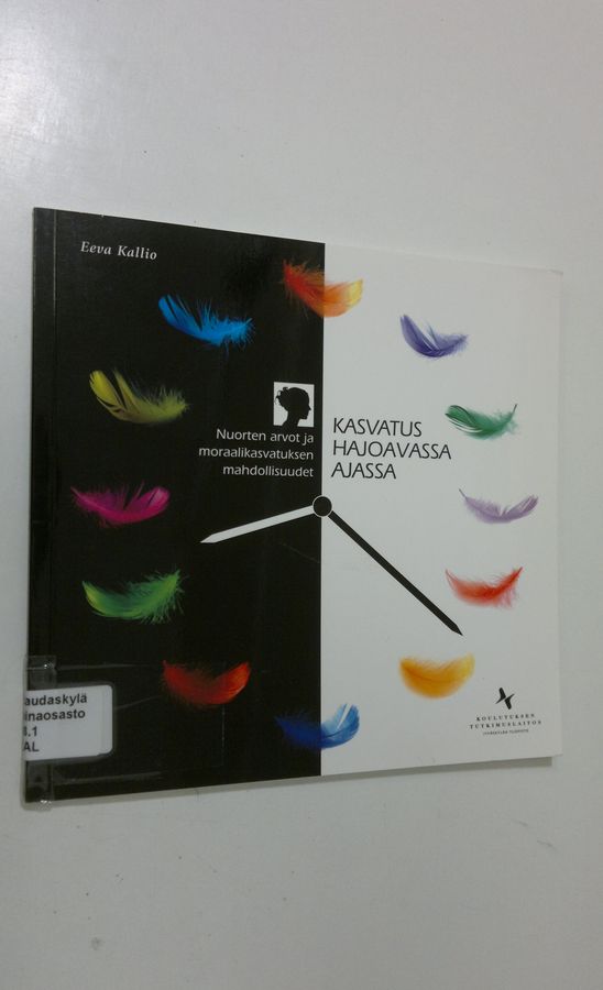 Kasvatus hajoavassa ajassa