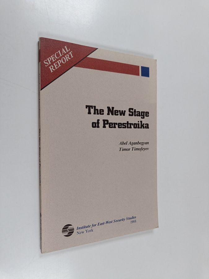 The New Stage Of Perestroika