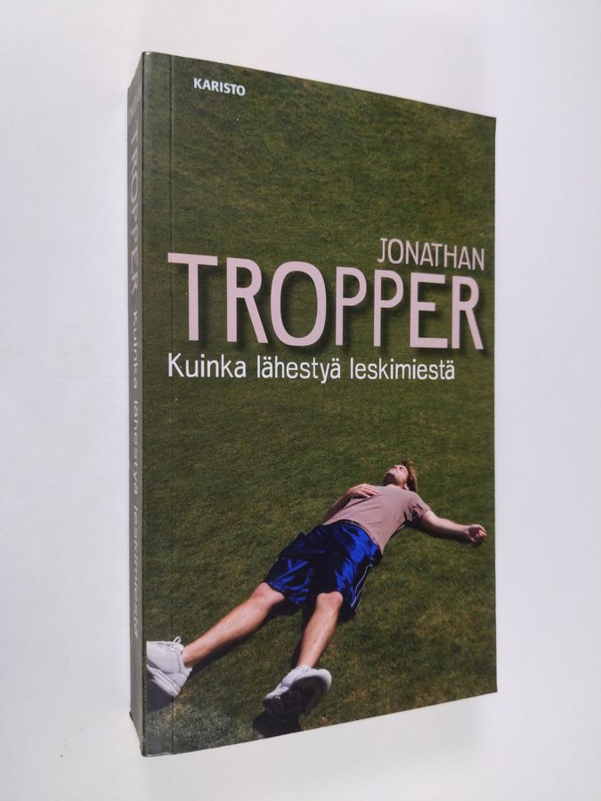 Jonathan Tropper : Kuinka lähestyä leskimiestä