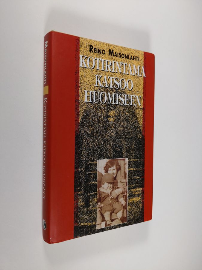 Reino Maisonlahti : Kotirintama katsoo huomiseen