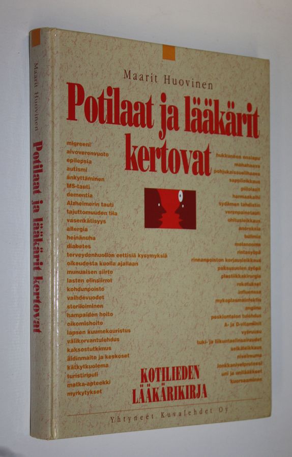 Potilaat ja lääkärit kertovat