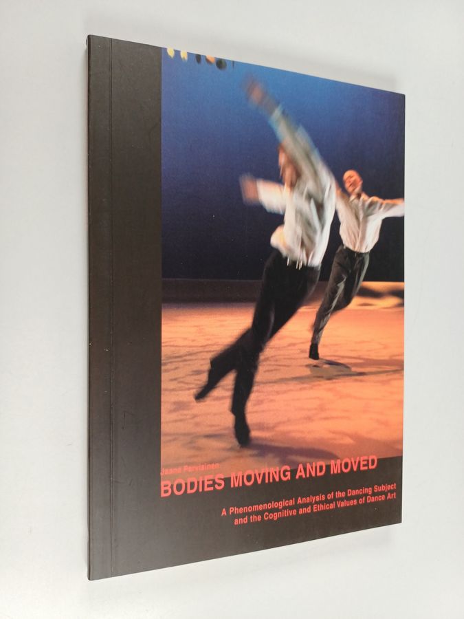 Bodies moving and moved