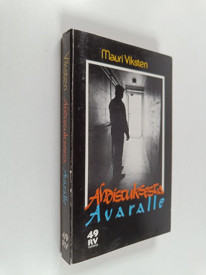 Ahdistuksesta avaralle