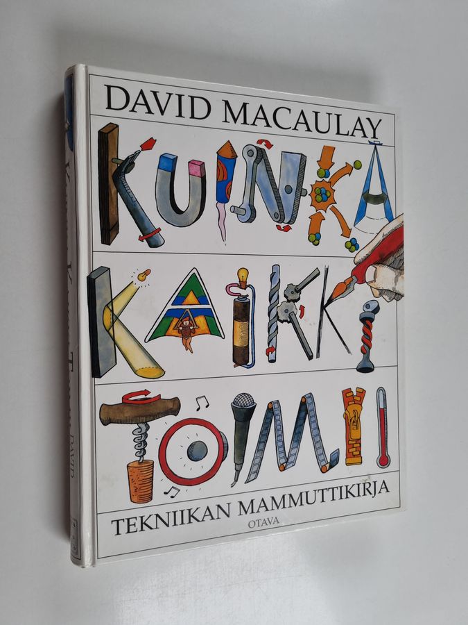 David Macaulay & Neil Ardley : Kuinka kaikki toimii