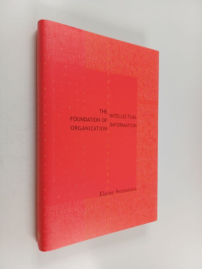 The Intellectual Foundation of Information Organization