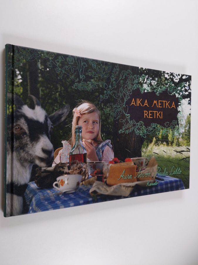 Aura Sevon : Aika metka retki