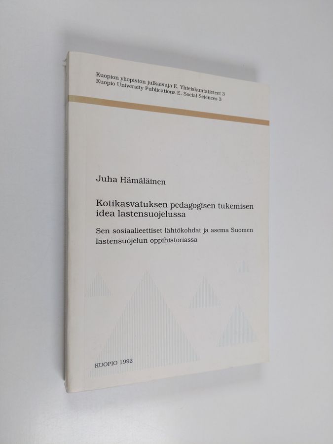 Kotikasvatuksen pedagogisen tukemisen idea lastensuojelussa